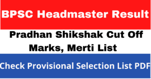 BPSC Headmaster Result