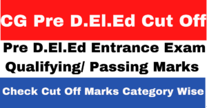 CG Pre D.El.Ed Cut Off 