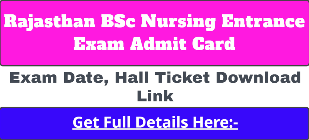 Rajasthan BSc Nursing Entrance Exam Admit Card