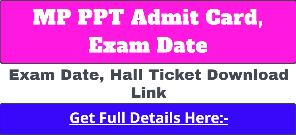 Madhya Pradesh Pre-Polytechnic Test Admit Card