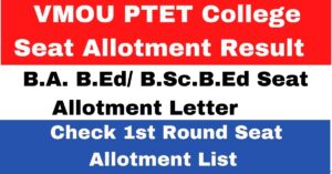 VMOU PTET College Seat Allotment Result