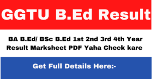 GGTU B.Ed Result