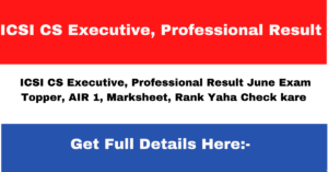 ICSI CS Executive, Professional Result 