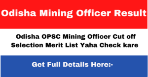 Odisha Mining Officer Result