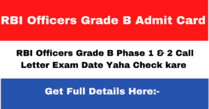 RBI Officers Grade B Admit Card