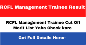 RCFL Management Trainee Result