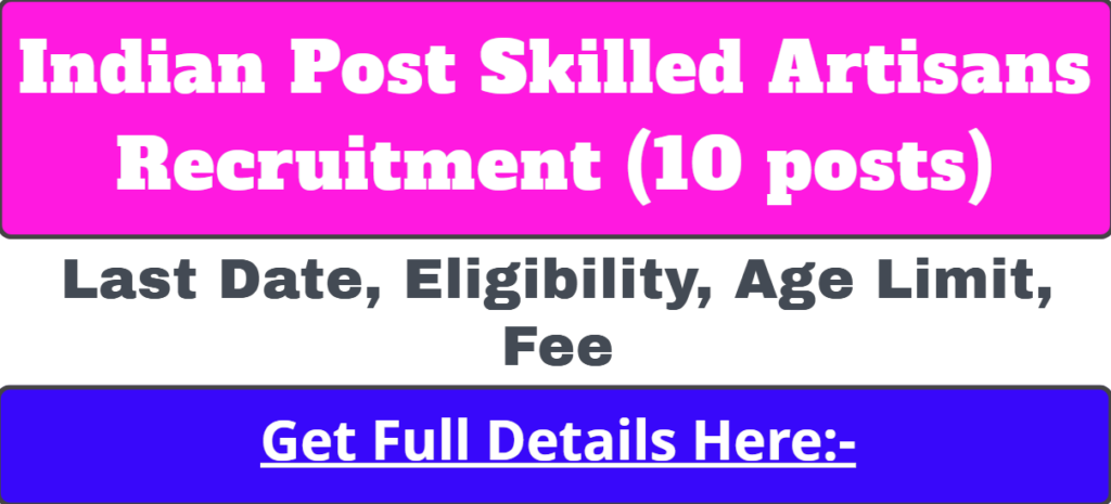 Indian Post Skilled Artisans Recruitment