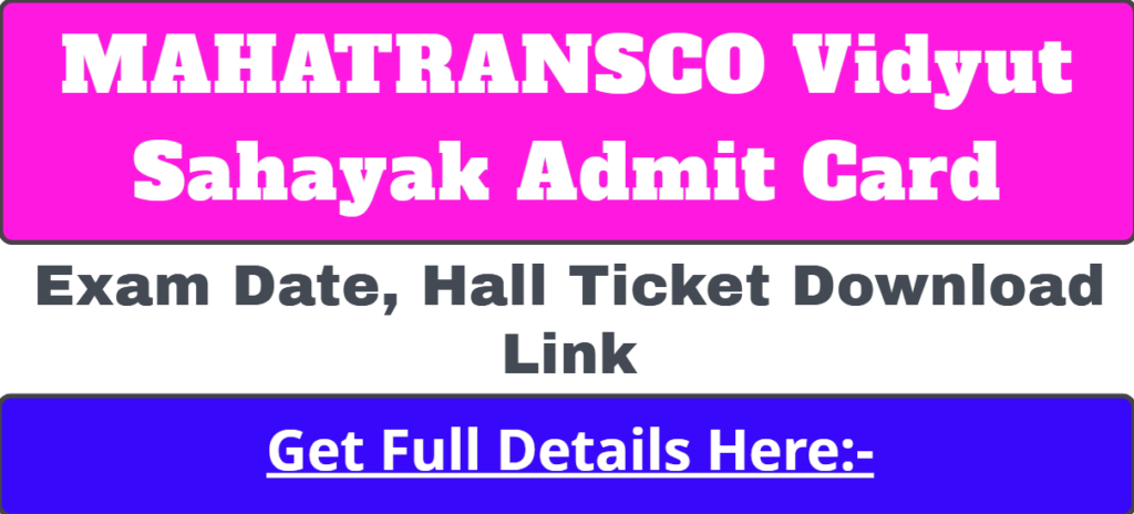 MAHATRANSCO Vidyut Sahayak Exam Date Admit Card