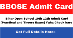 Bihar Open School 10th 12th Admit Card 