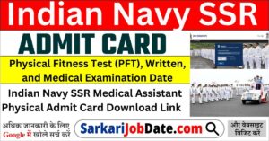 Indian Navy SSR Medical Assistant Physical Admit Card