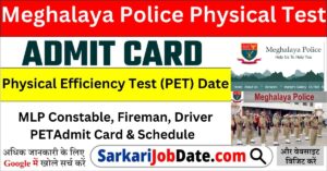 Meghalaya Police Constable Physical Admit Card