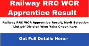 Railway RRC WCR Apprentice Result