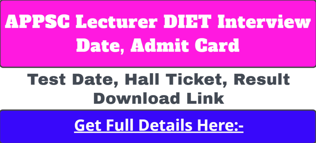 APPSC Lecturer DIET Interview Date Admit Card