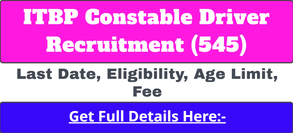 ITBP Constable Driver Online Form