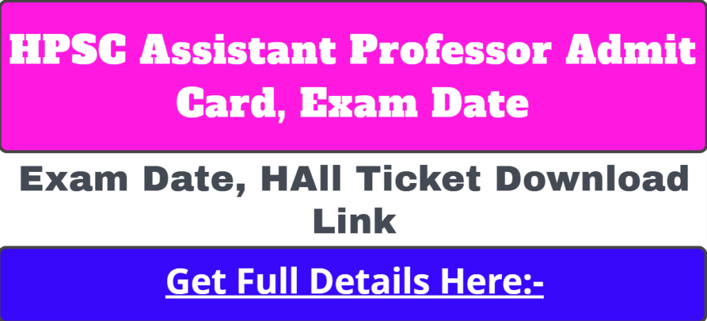 HPSC Assistant Professor Admit Card