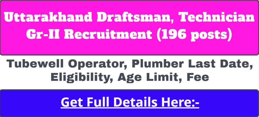 Uttarakhand Draftsman Recruitment