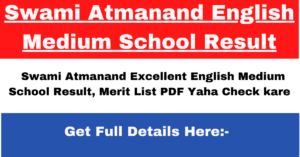 Swami Atmanand English Medium School Result