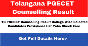 Telangana PGECET Counselling Result