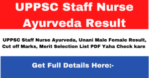 UPPSC Staff Nurse Ayurveda Result