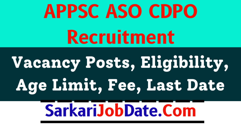 APPSC CCE Recruitment 2024 ASO CDPO Vacancy 