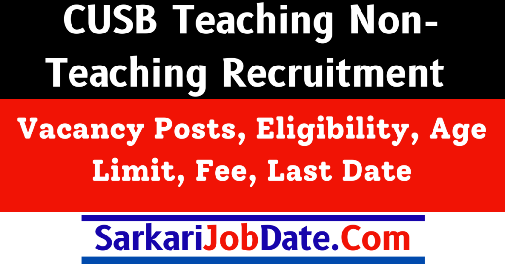 CUSB Teaching Non-Teaching Recruitment 2024