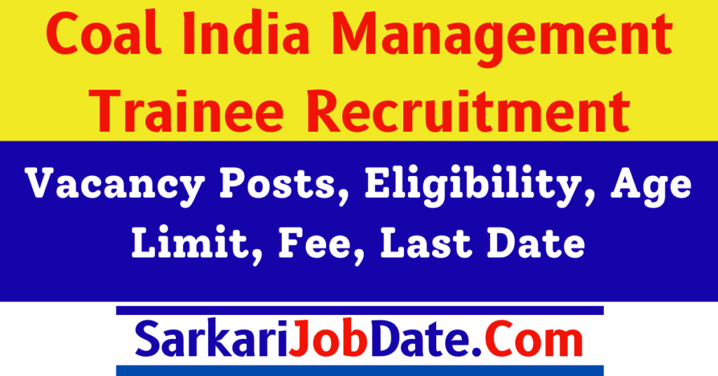 Coal India Management Trainee Recruitment 2024