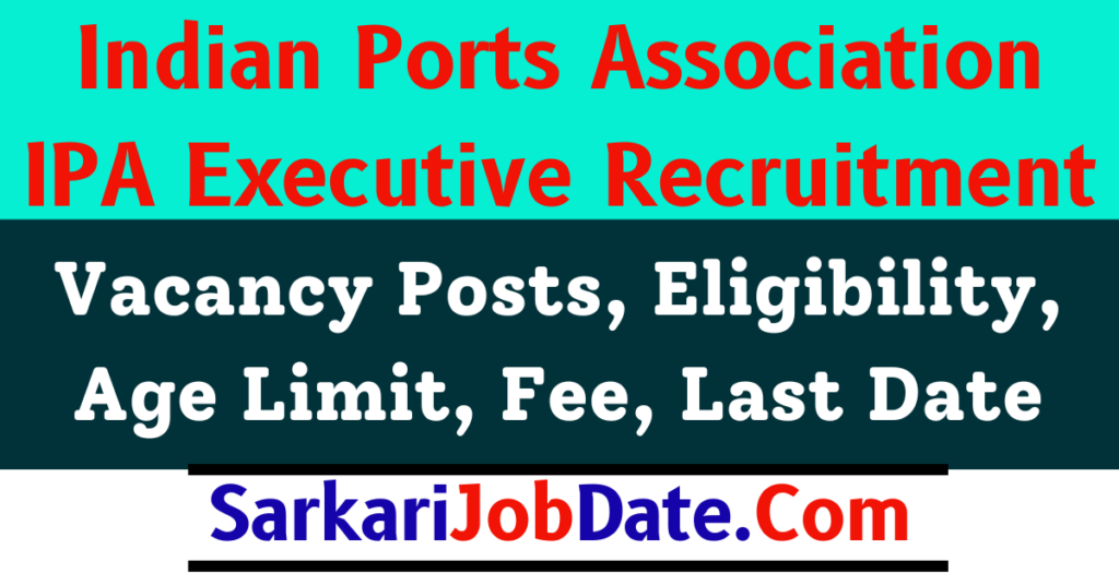 IPA Executive Recruitment 2024