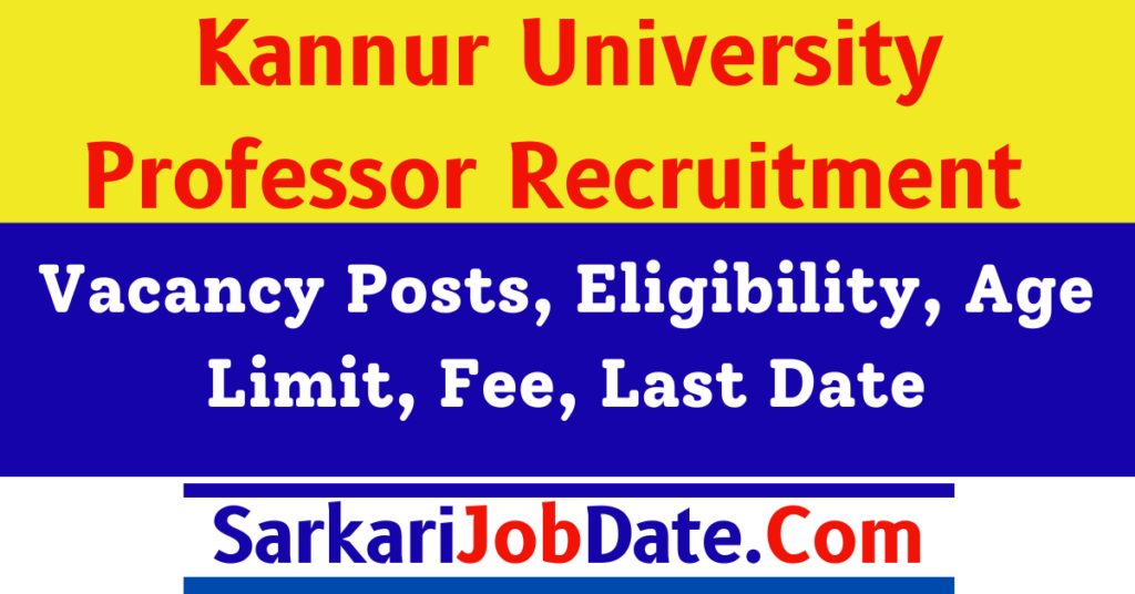 Kannur University Professor Recruitment 2024