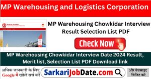 MP Warehousing Chowkidar Interview Date Result merit Selection List