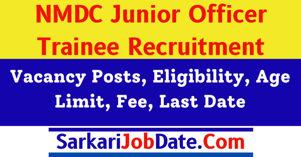 NMDC JTO Recruitment 2024