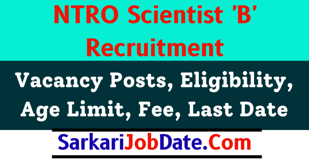 NTRO Scientist B Recruitment 2024