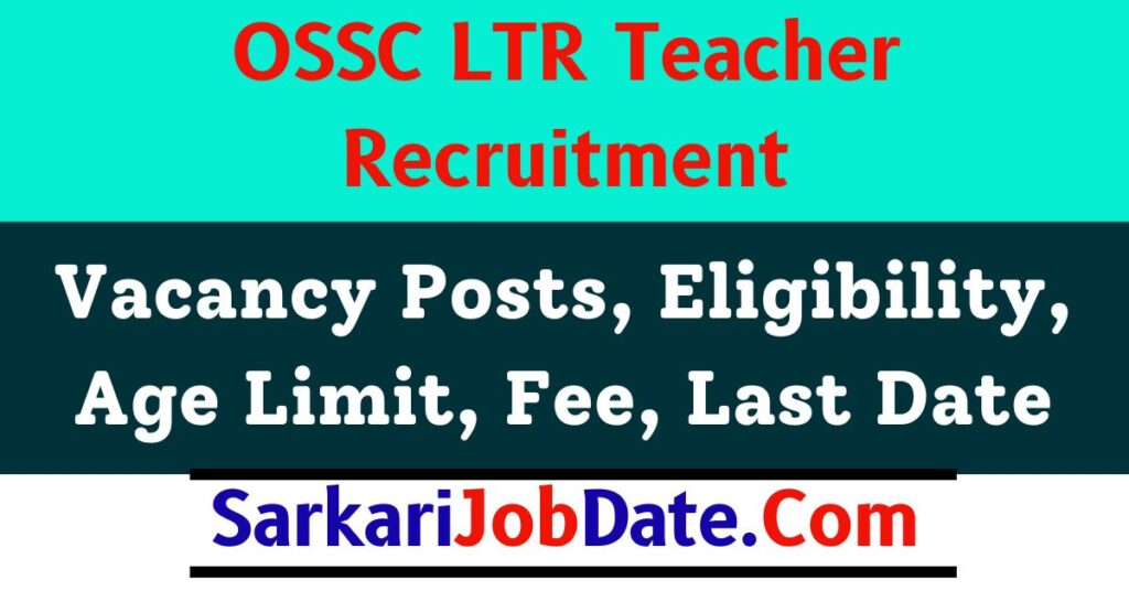 OSSC LTR Teacher Recruitment 2024