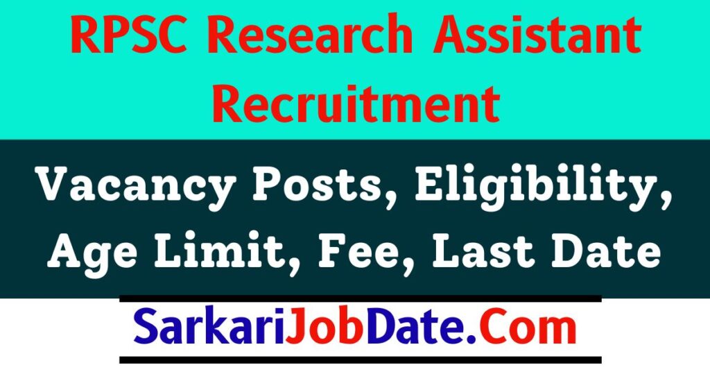 RPSC Research Assistant Recruitment 2024