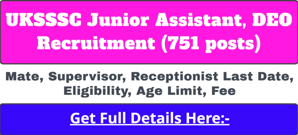 UKSSSC Junior Assistant Recruitment