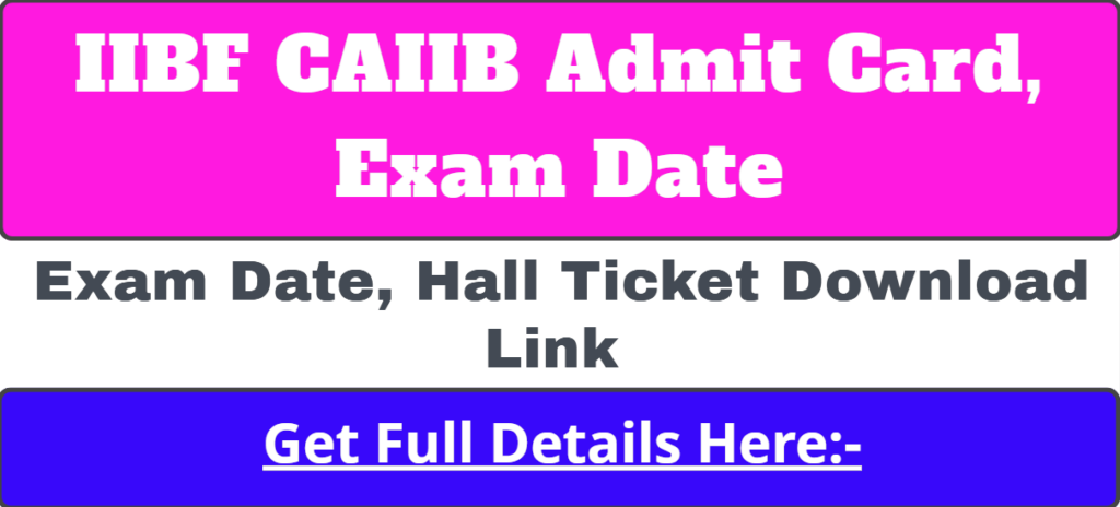 IIBF CAIIB Admit Card