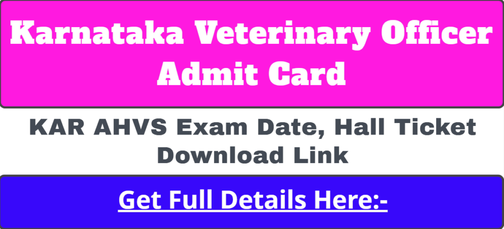 Karnataka Veterinary Officer Admit Card