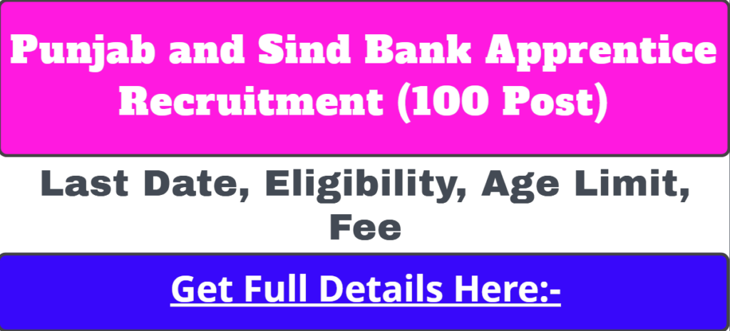 Punjab and Sind Bank Apprentice Recruitment