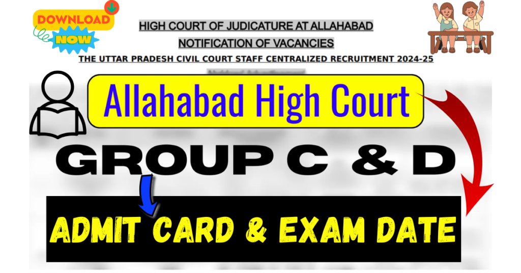 Allahabad High Court Group C & D Admit Card