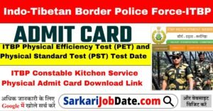 ITBP Constable Kitchen Service Physical Admit Card