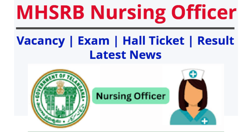 MHSRB Telangana Nursing Officer Hall Ticket