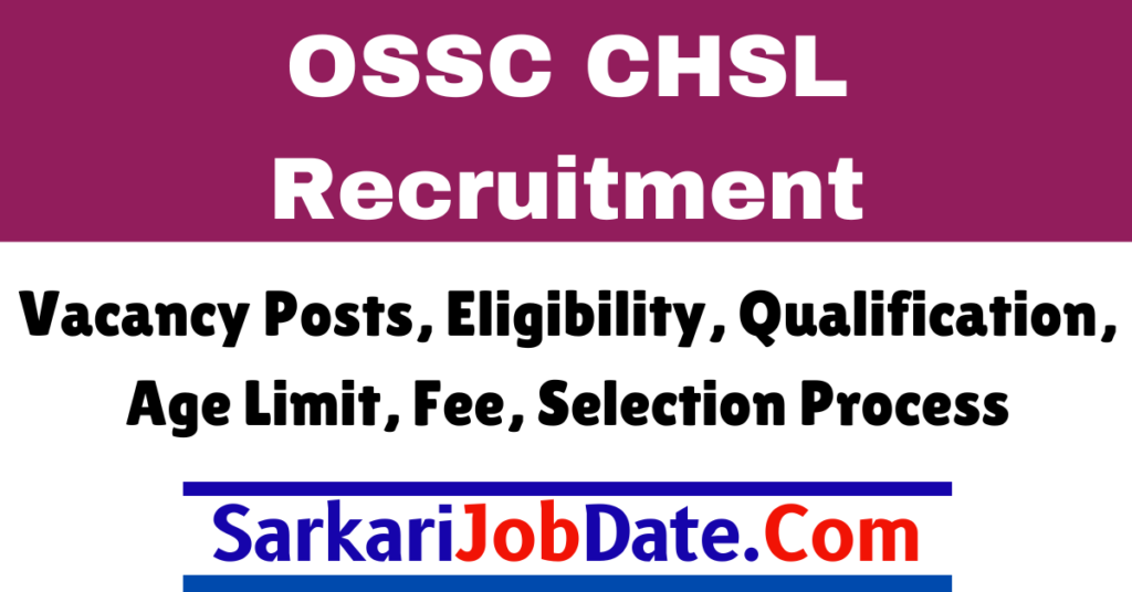 OSSC CHSL Recruitment 2024 For Soil Conservation Extension Worker 324 Posts