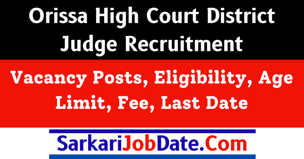 Orissa High Court District Judge Recruitment 2024