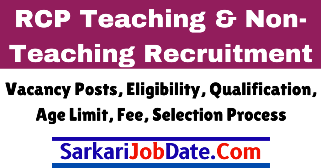 RCP Teaching & Non-Teaching Recruitment 2024