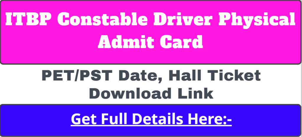 ITBP Constable Driver Physical Exam Date