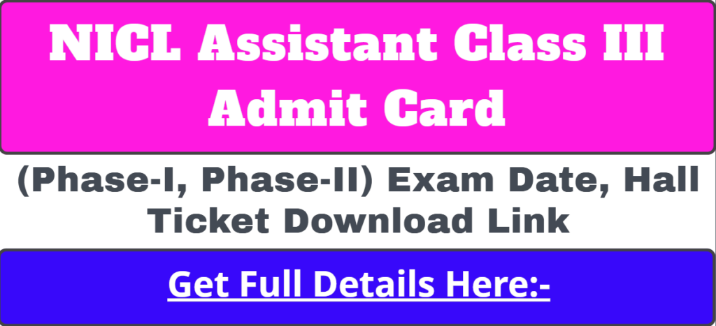 NICL Assistant Phase 1 Admit Card