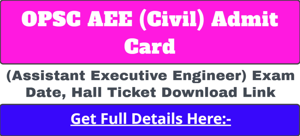 OPSC AEE Civil Admit Card