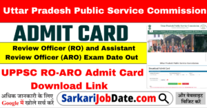 UPPSC RO-ARO Admit Card