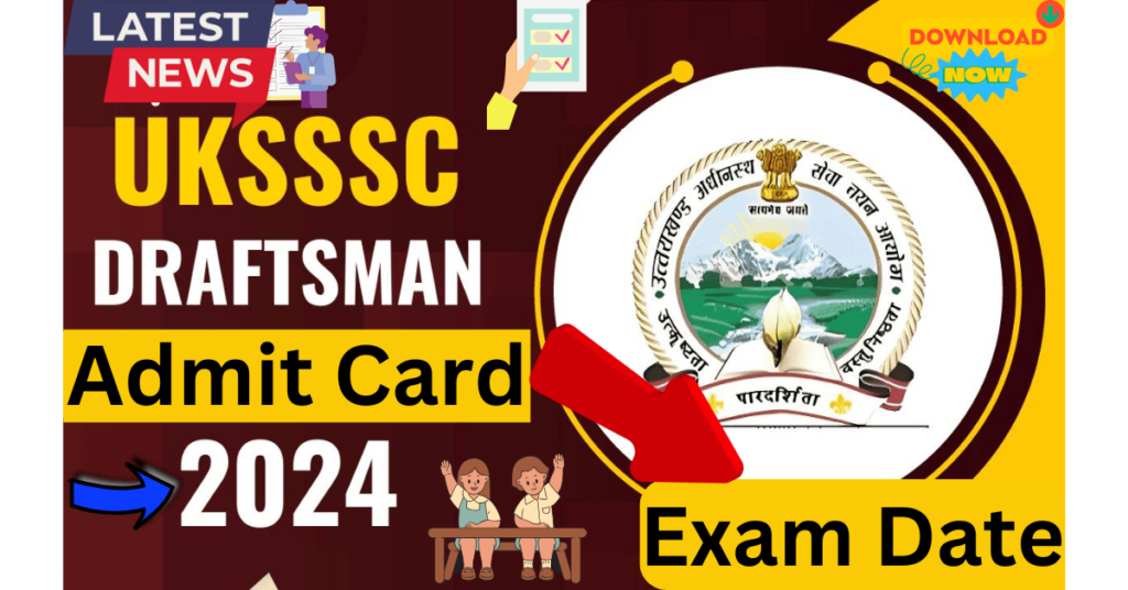 Uttarakhand Draftsman Admit Card